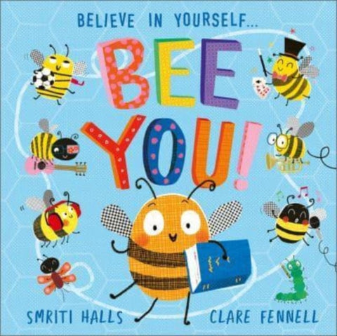 Bee You! : Believe in Yourself-9781839133510