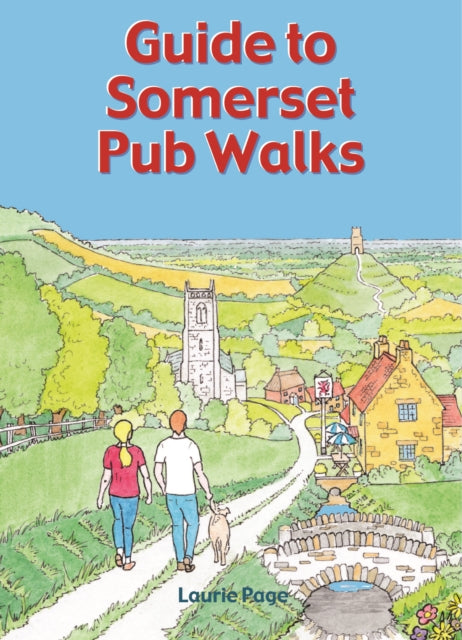 Guide to Somerset Pub Walks : 20 Circular Walks-9781846744099