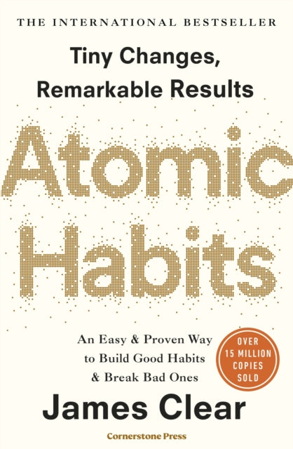 Atomic Habits : Tiny Changes, Remarkable Results-9781847941831