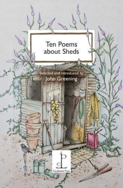 Ten Poems about Sheds-9781907598623