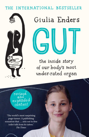 Gut : the new and revised Sunday Times bestseller from author featured on Netflix’s Hack Your Health: the secrets of your gut-9781911344773