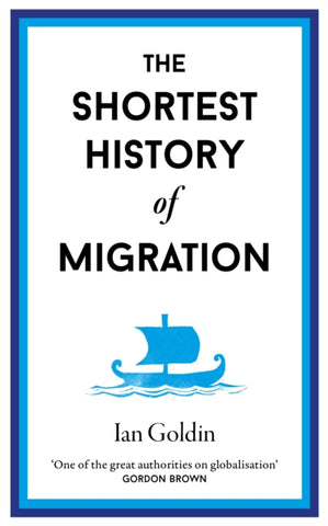 The Shortest History of Migration-9781913083441