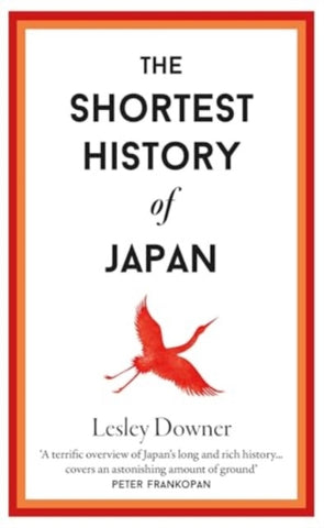 The Shortest History of Japan : 15-9781913083632