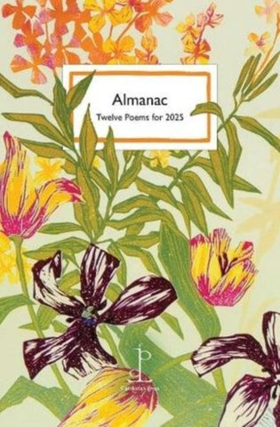 Almanac : Twelve Poems for 2025-9781913627454