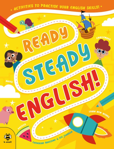 Ready Steady English : Activities to Practise Your English Skills!-9781913918910