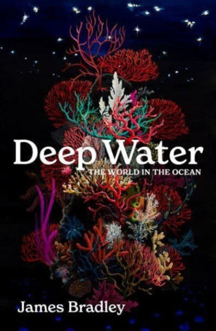 Deep Water : the world in the ocean-9781914484605