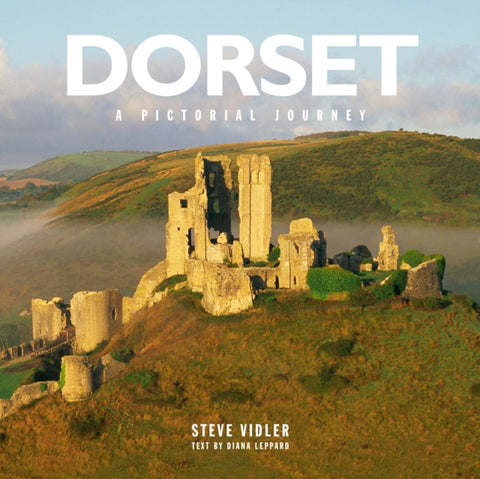 Dorset: A Pictorial Journey : A photographic journey through Dorset-9781914515613