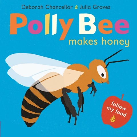 Polly Bee Makes Honey : 2-9781915252159