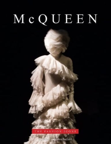 McQueen : The Fashion Icons-9781915343321