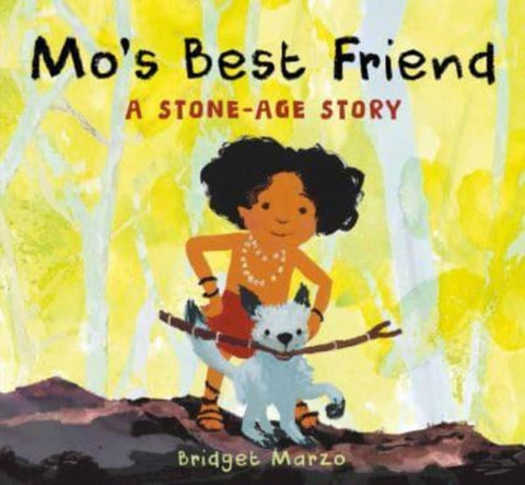 Mo's Best Friend : A Stone-Age Story-9781915659668