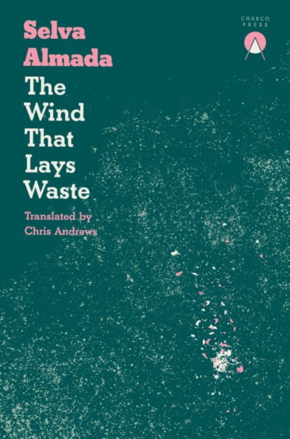 The Wind That Lays Waste-9781916465633