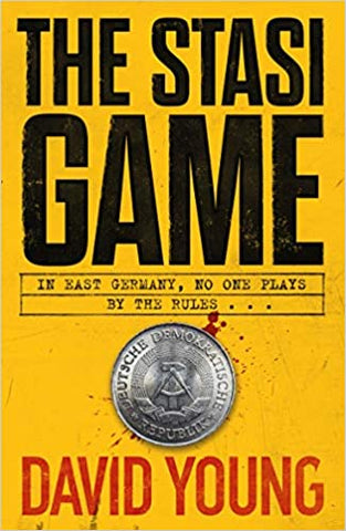The Stasi Game : The sensational Cold War crime thriller