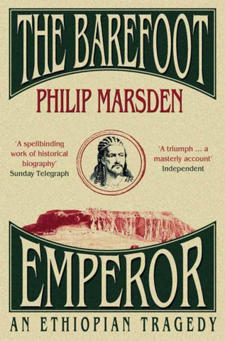 The Barefoot Emperor : An Ethiopian Tragedy-9780007173464