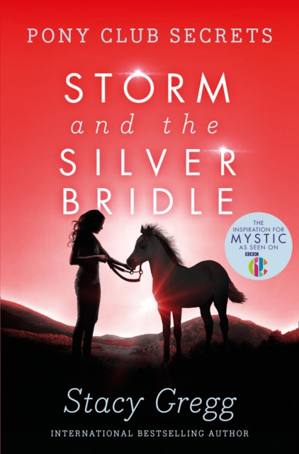 Storm and the Silver Bridle : Book 6-9780007270316