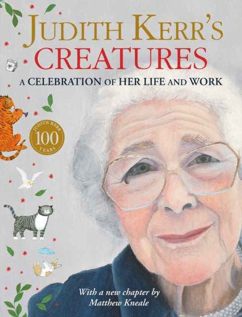 Judith Kerr's Creatures : A Celebration of the Life and Work of Judith Kerr-9780007513215