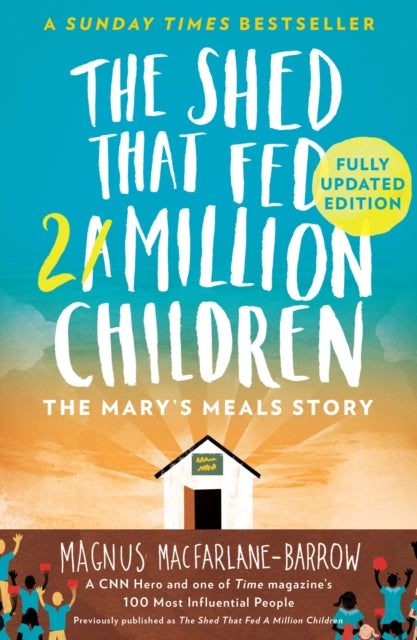 The Shed That Fed a Million Children : The Mary's Meals Story-9780007578313