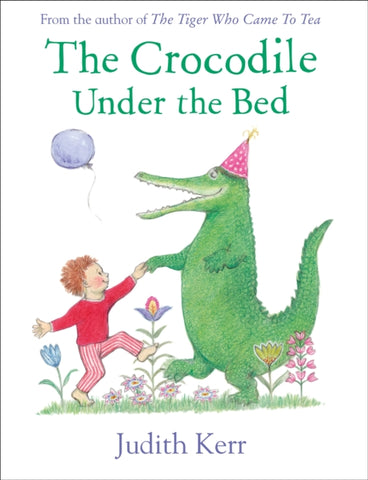 The Crocodile Under the Bed-9780007586776