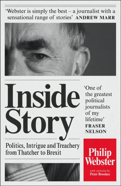 Inside Story : Politics, Intrigue and Treachery from Thatcher to Brexit-9780008201364