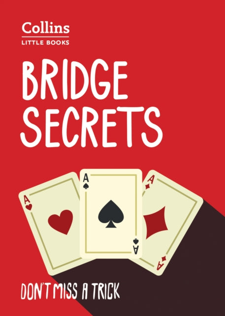 Bridge Secrets : Don'T Miss a Trick-9780008250478