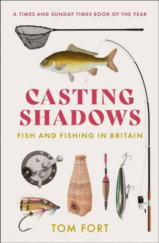 Casting Shadows : Fish and Fishing in Britain-9780008283483