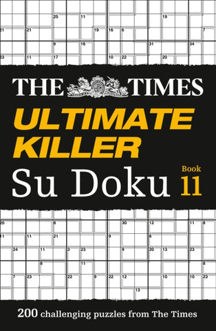 The Times Ultimate Killer Su Doku Book 11 : 200 Challenging Puzzles from the Times-9780008285456