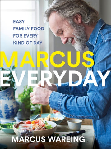 Marcus Everyday : Easy Family Food for Every Kind of Day-9780008320997
