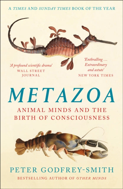 Metazoa : Animal Minds and the Birth of Consciousness-9780008321239