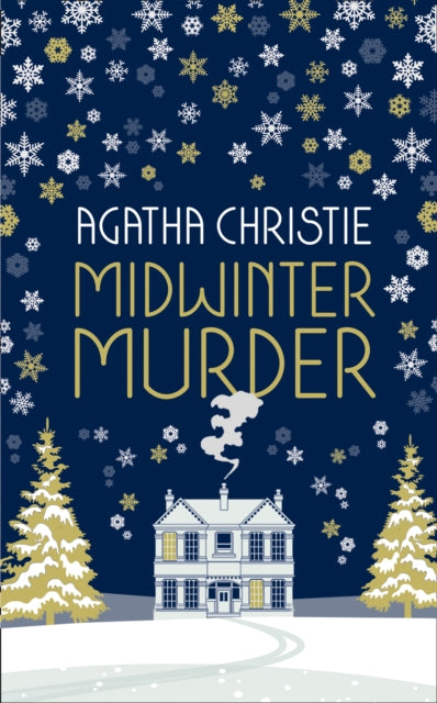 MIDWINTER MURDER: Fireside Mysteries from the Queen of Crime-9780008328962