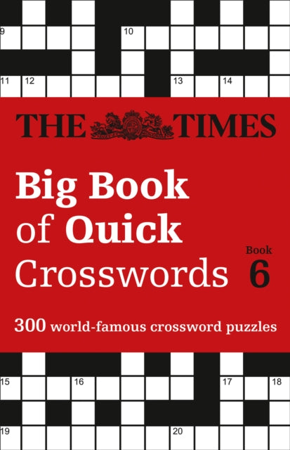 The Times Big Book of Quick Crosswords Book 6 : 300 World-Famous Crossword Puzzles-9780008343798