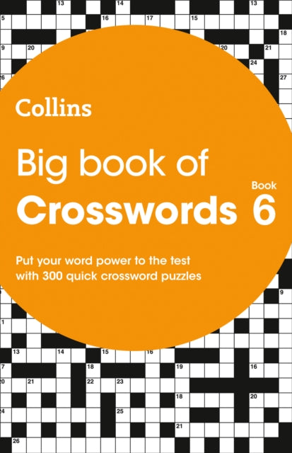 Big Book of Crosswords Book 6 : 300 Quick Crossword Puzzles-9780008343811