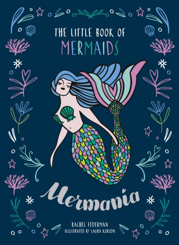 Mermania : The Little Book of Mermaids-9780008358013