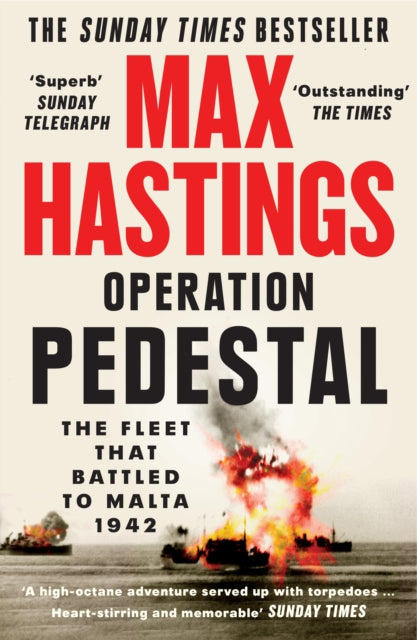 Operation Pedestal : The Fleet That Battled to Malta 1942-9780008364984
