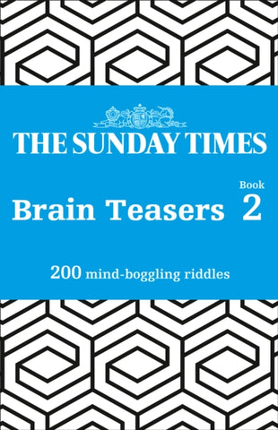 The Sunday Times Brain Teasers Book 2 : 200 Mind-Boggling Riddles-9780008404154