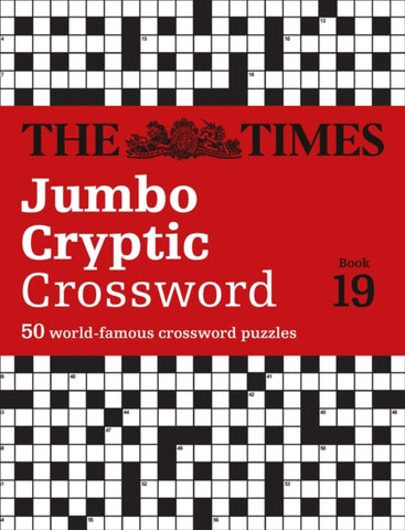 The Times Jumbo Cryptic Crossword Book 19 : The World's Most Challenging Cryptic Crossword-9780008404178