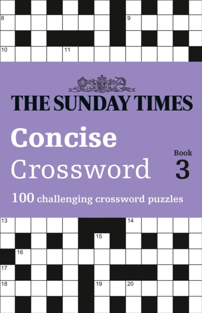 The Sunday Times Concise Crossword Book 3 : 100 Challenging Crossword Puzzles-9780008404215