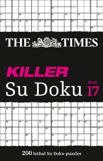 The Times Killer Su Doku Book 17 : 200 Lethal Su Doku Puzzles-9780008404338