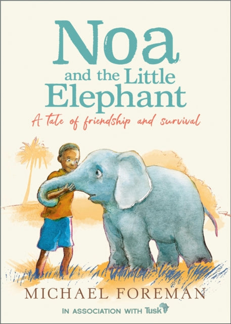 Noa and the Little Elephant-9780008413286