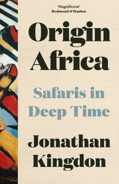 Origin Africa : Safaris in Deep Time-9780008423001