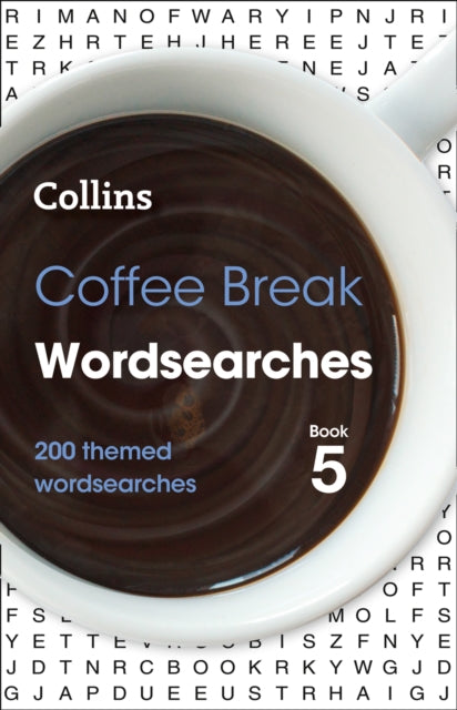 Coffee Break Wordsearches Book 5 : 200 Themed Wordsearches-9780008469849