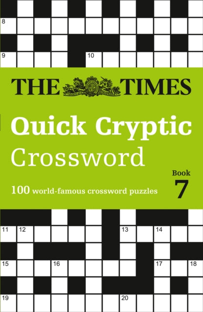 The Times Quick Cryptic Crossword Book 7 : 100 World-Famous Crossword Puzzles-9780008472672
