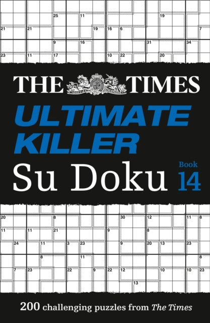The Times Ultimate Killer Su Doku Book 14 : 200 of the Deadliest Su Doku Puzzles-9780008472689