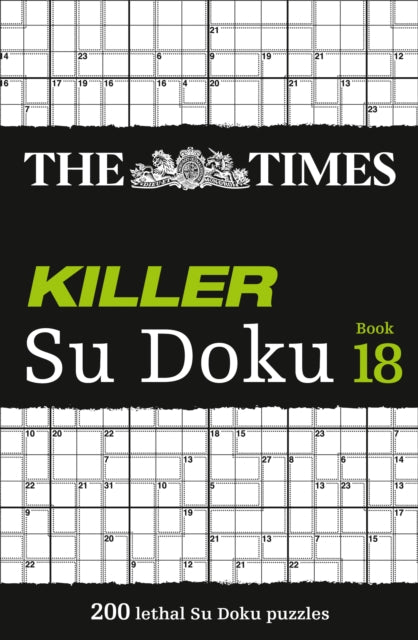 The Times Killer Su Doku Book 18 : 200 Lethal Su Doku Puzzles-9780008472764