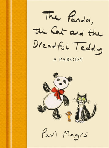 The Panda, the Cat and the Dreadful Teddy : A Parody-9780008491154