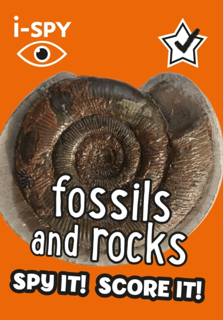 i-SPY Fossils and Rocks : Spy it! Score it!-9780008562687