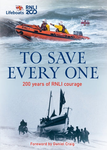 To Save Every One : 200 Years of RNLI Courage-9780008613051