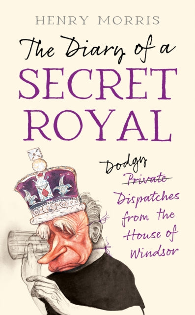 The Diary of a Secret Royal-9780008641788