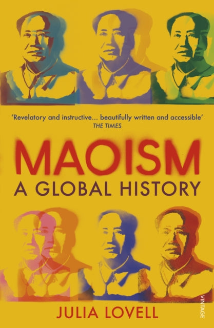 Maoism : A Global History-9780099581857