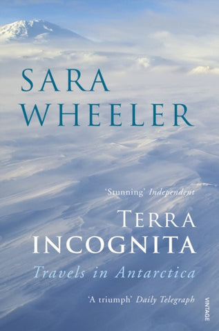 Terra Incognita : Travels in Antarctica-9780099731818