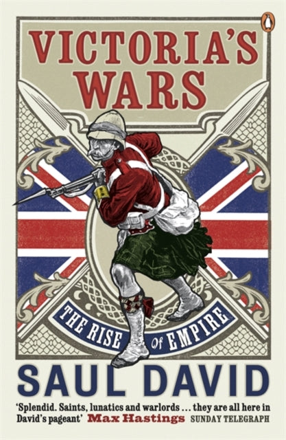 Victoria's Wars : The Rise of Empire-9780141005553
