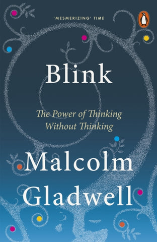 Blink : The Power of Thinking Without Thinking-9780141014593